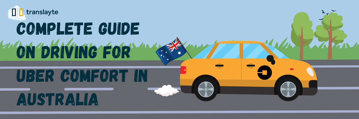 Complete Guide on Driving for Uber Comfort in Australia